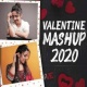 Valentine Mashup 2020