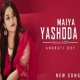Maiya Yashoda New Cover