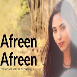 Afreen Afreen (Female New Version)