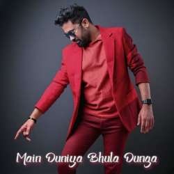 Main Duniya Bhula Dunga (New Version Cover)