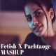 Pachtaoge x Fetish Mashup New Cover
