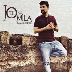 Jo Tu Na Mila (New Version Cover)