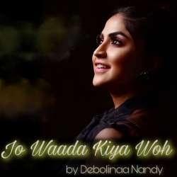 Jo Wada Kiya Woh Nibhana Padega (New Version Cover)