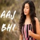 Aaj Bhi (Female Version)