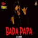Bada Papa Rap Song (Diss Track)