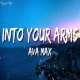 Into Your Arms