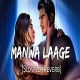 Manwa Laage Lofi Remix (Slowed and Reverb)