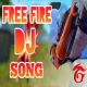 Free Fire Dj Remix