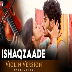 Ishaqzaade - Violin Version